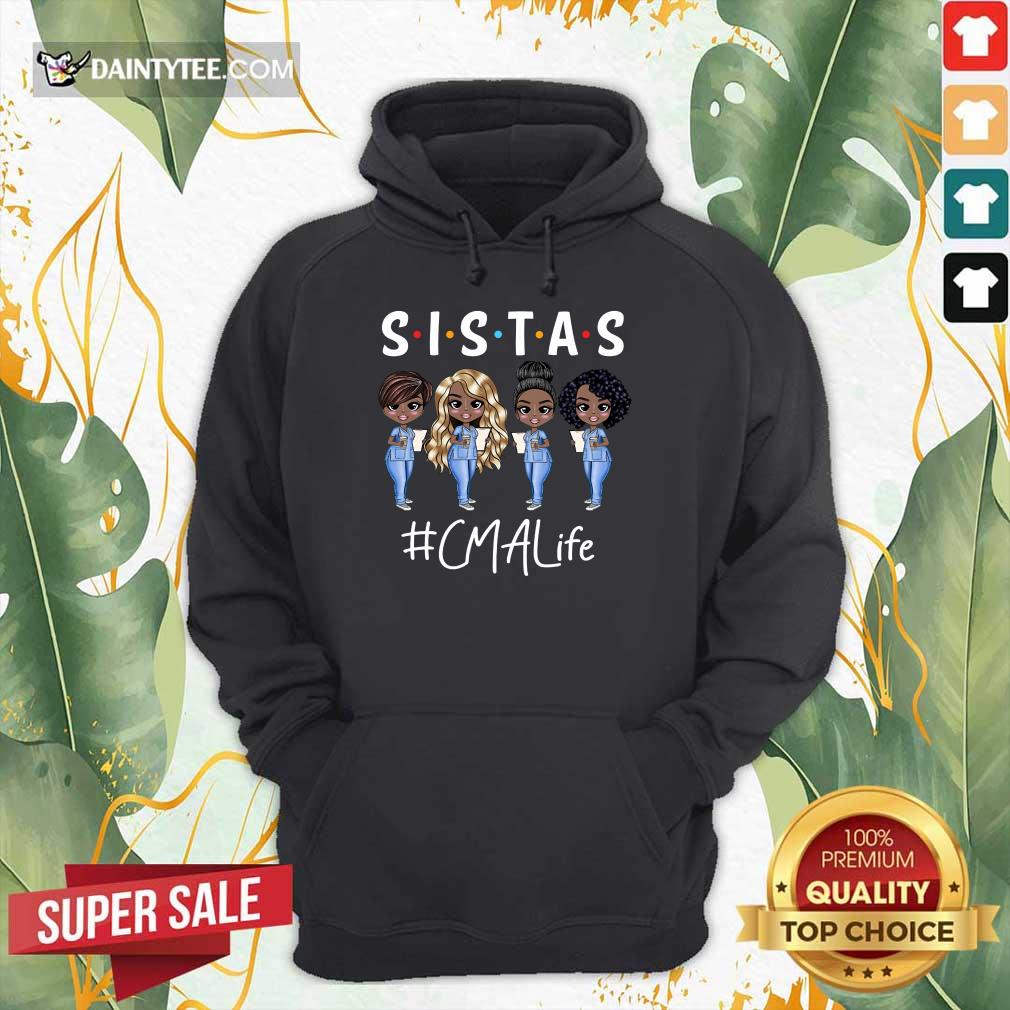 Excellent CMA Life Sistas Colored Nurse Hoodie Excellent CMA Life Sistas Colored Nurse Hoodie