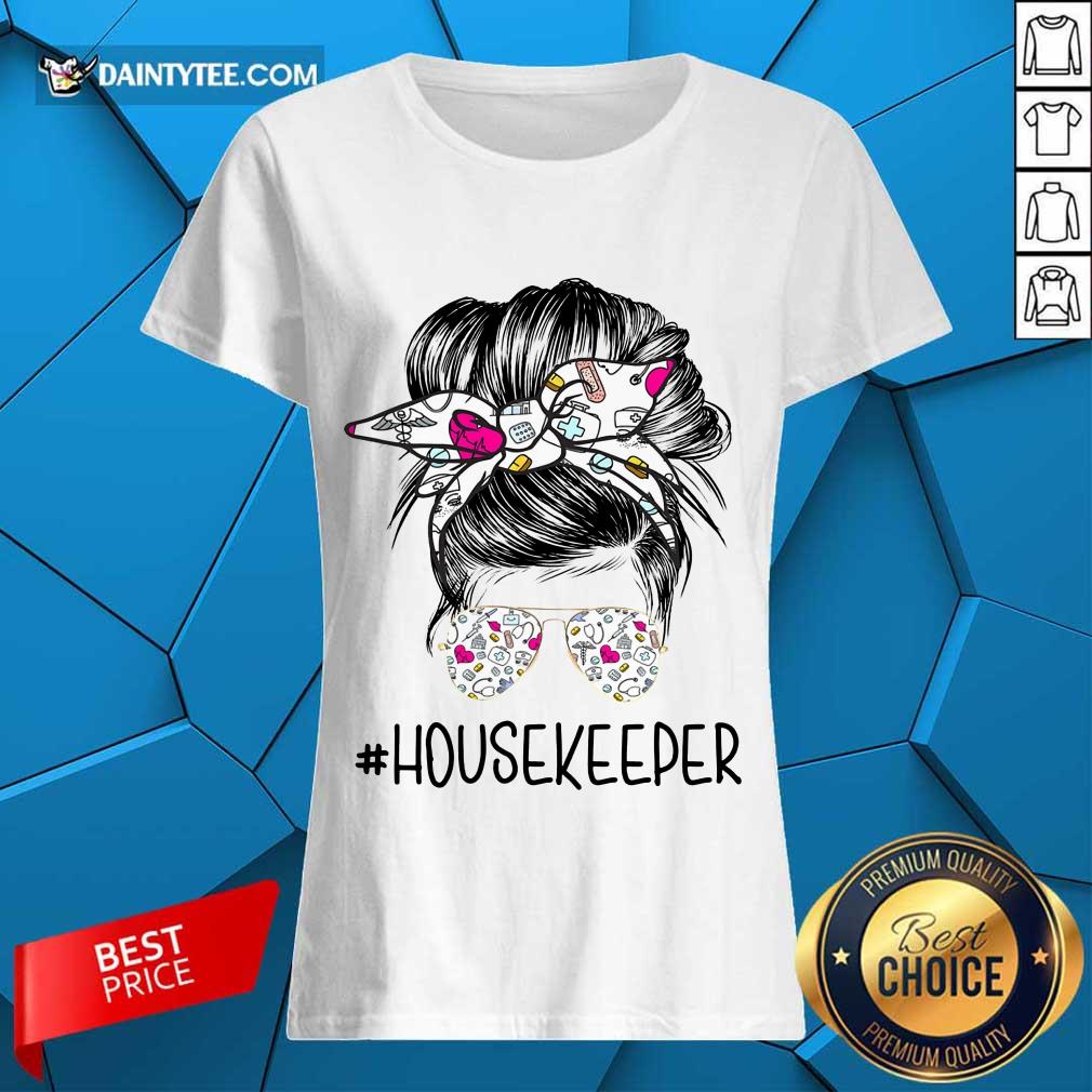 Excellent Housekeeper Girl Bun Hair Glasses Ladies Tee Excellent Housekeeper Girl Bun Hair Glasses Ladies Tee