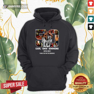 Funny 50 Earl DMX Simmons 1970-2021 Thank You For The Memories Signature Hoodie