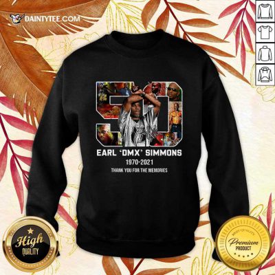 Funny 50 Earl DMX Simmons 1970-2021 Thank You For The Memories Signature Sweatert
