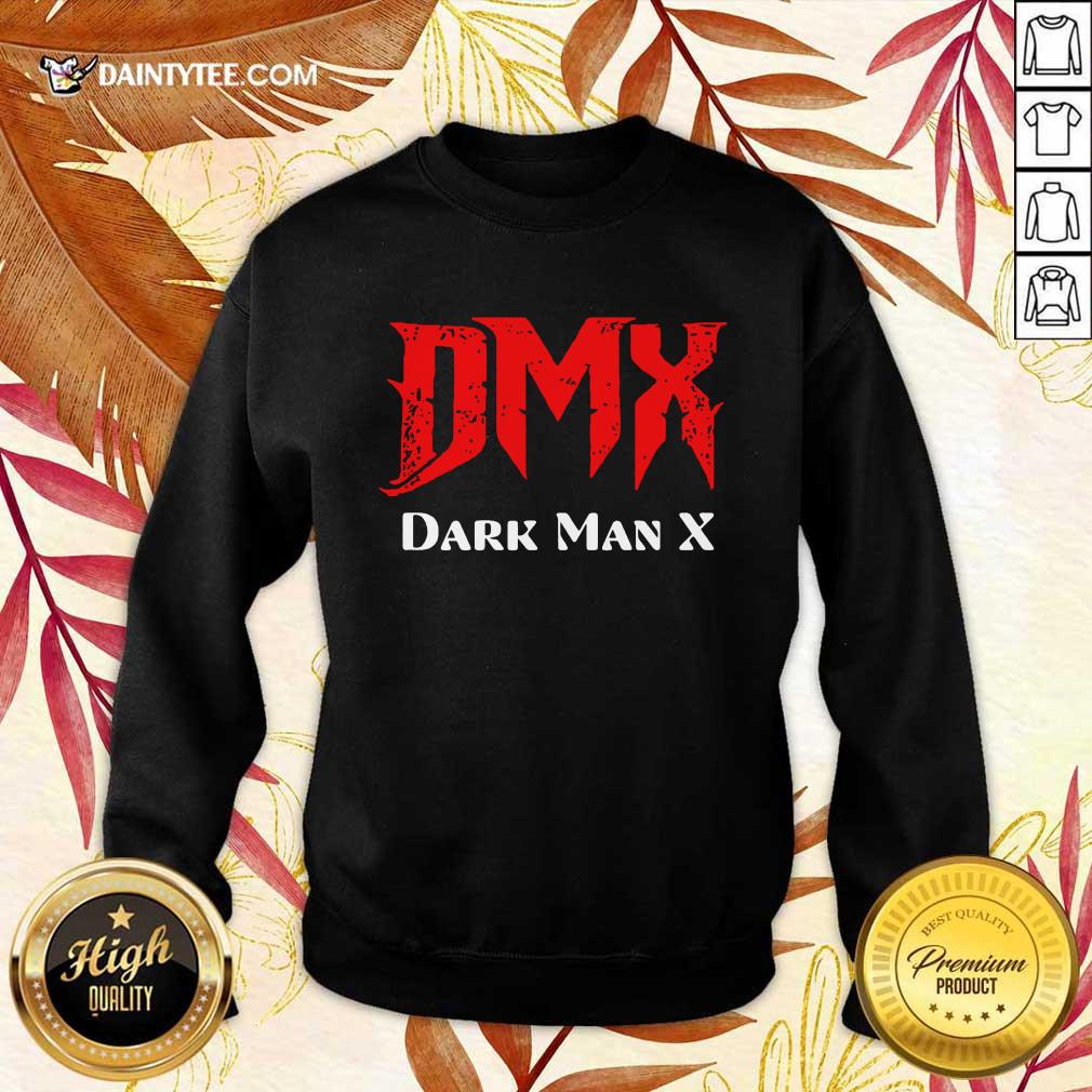 Funny DMX Dark Man X Sweatert Funny DMX Dark Man X Sweatert