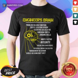 Funny Engineer's Brain Shirt