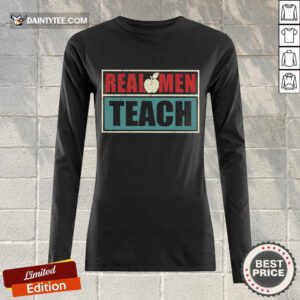 Good Real Men Teach Apple Vintage Long-sleeved