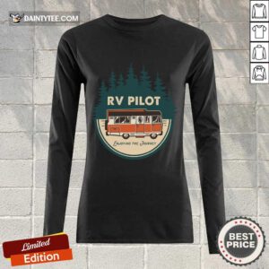 Happy Enjoying The Journey RV Pilot Camp Couple Camping Long-sleeved
