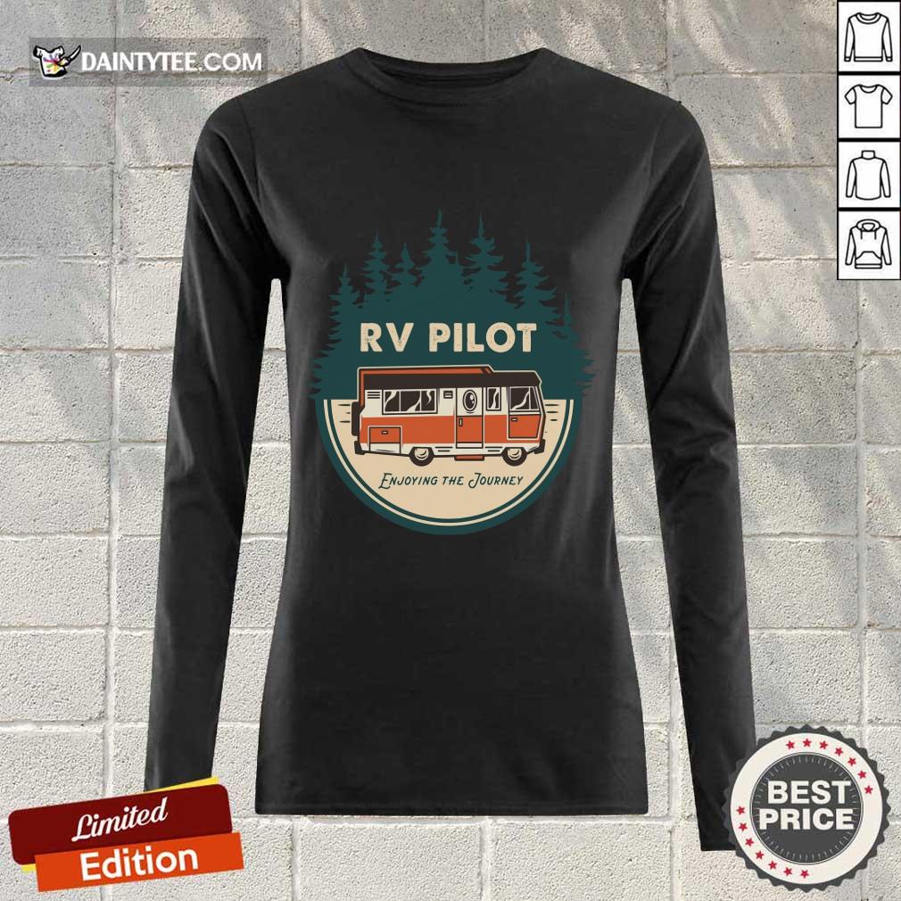 Happy Enjoying The Journey RV Pilot Camp Couple Camping Long-sleeved Happy Enjoying The Journey RV Pilot Camp Couple Camping Long-sleeved
