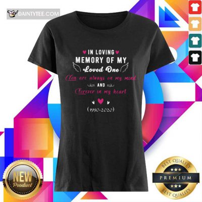 Happy In Loving Memory Of My Loved One Forever In My Heart Ladies Tee