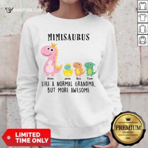 Happy Mimisaurus Like A Normal Grandma But More Awesome Sweater