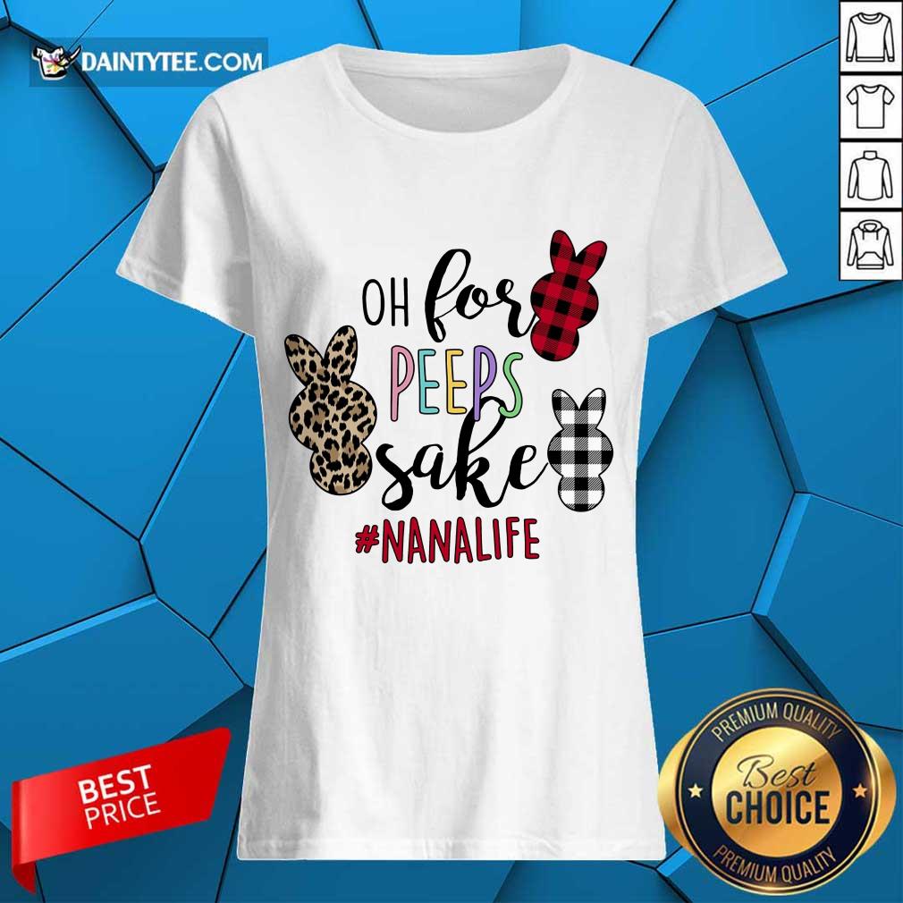 Hot Rabbit Oh For The Sake Of Nana Life Ladies Tee Hot Rabbit Oh For The Sake Of Nana Life Ladies Tee