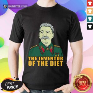Hot Stalin Around The Inventor Of The Diet Shirt