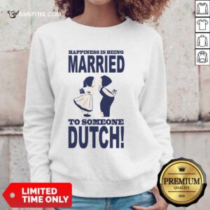 Is Being Married To Someone Dutch Sweater