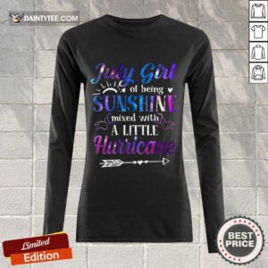 July Girl Sunshine Mixed With A Little Hurricane Long-sleeved