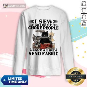 Nice Black Cat I Sew So I Don’t Choke People Save A Life Send Fabric Long-sleeved