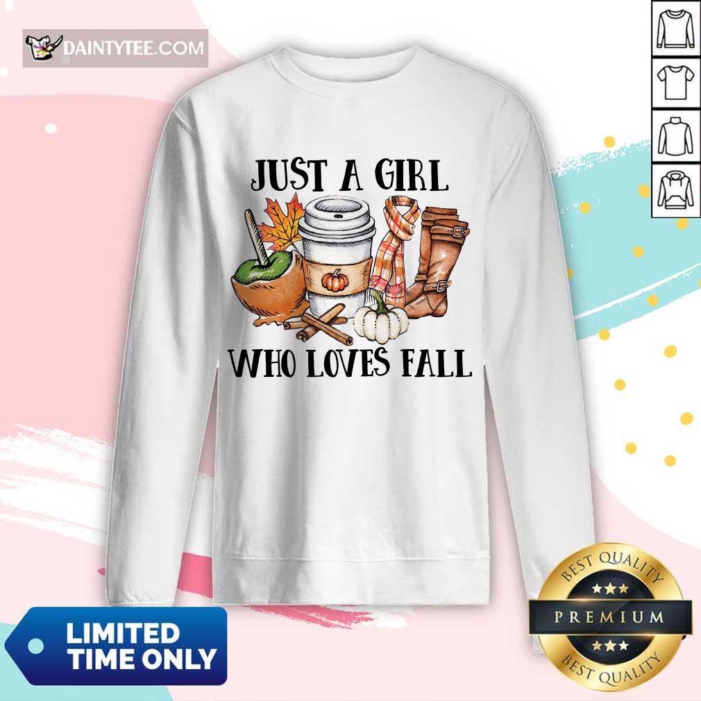 Nice Just A Girl Worker Who Loves Fall Long-sleeved Nice Just A Girl Worker Who Loves Fall Long-sleeved