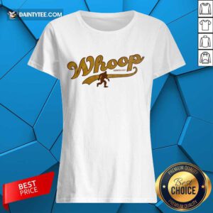 Nice Squatch Bigfoot Whoop Ladies Tee