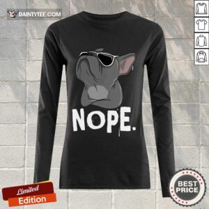 Original Nope Lazy Frenchie Bulldog Long-sleeved