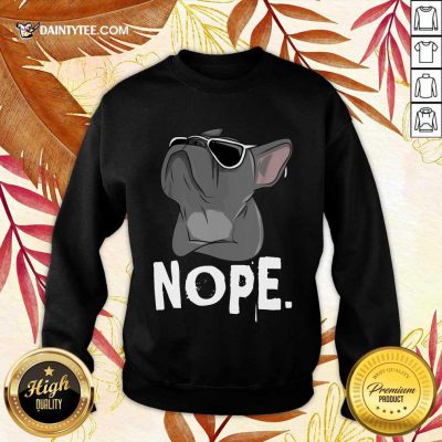 Original Nope Lazy Frenchie Bulldog Sweater