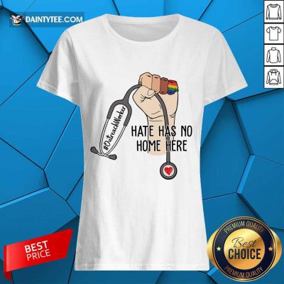 Perfect Outreach Worker Hate Has No Home Here Ladies Tee
