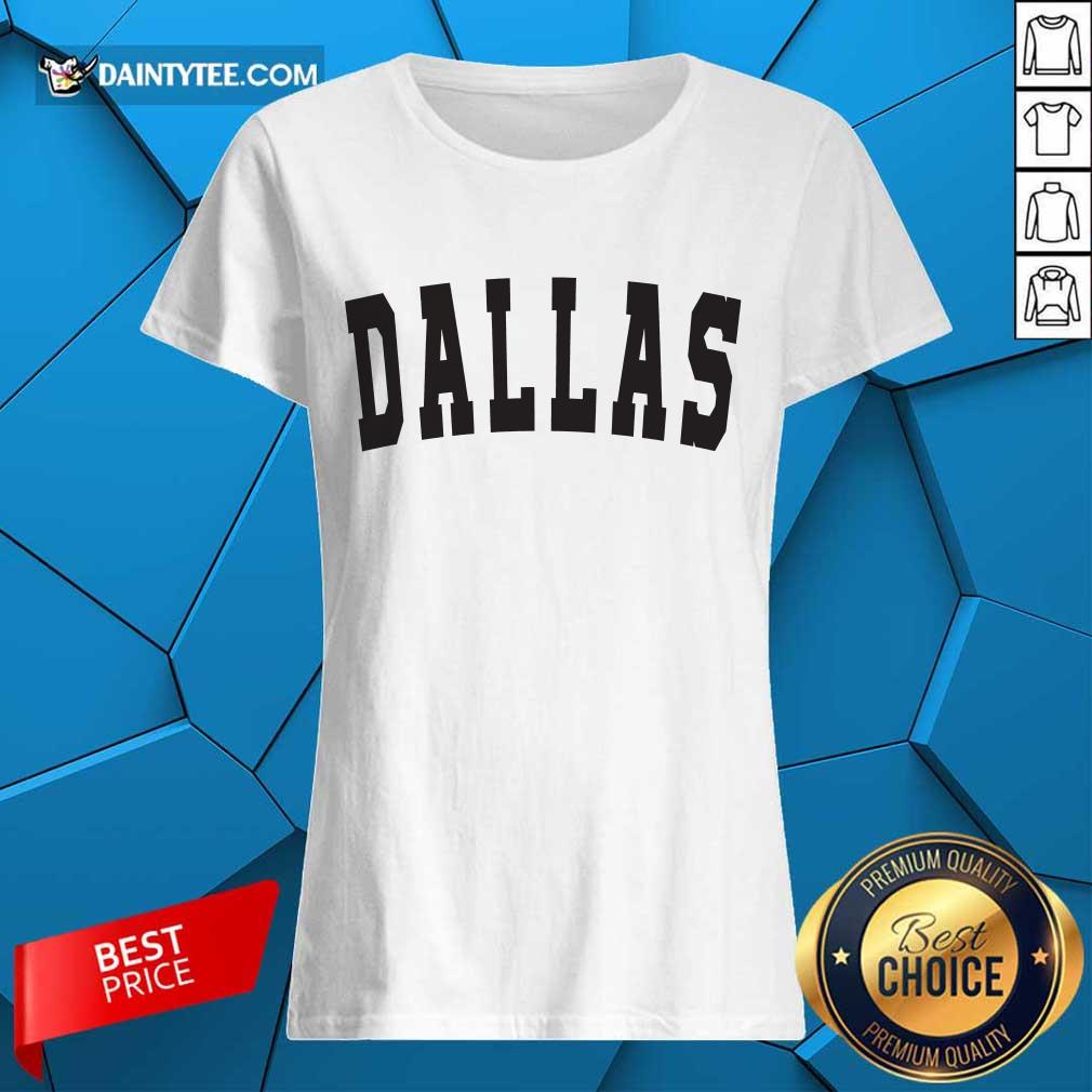 Premium Dallas Ladies Tee Premium Dallas Ladies Tee