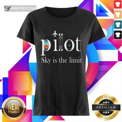 Premium Pilot Sky Is The Limit Ladies Tee