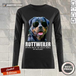 Pretty Rottweiler Coolest People On The Planet Long-sleeved