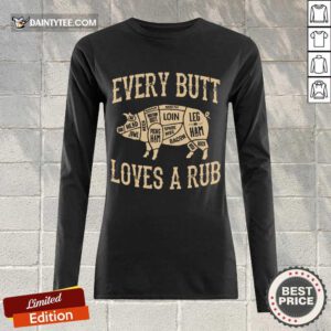 Top Every Butt Loves A Rub BBQ Long-sleeved