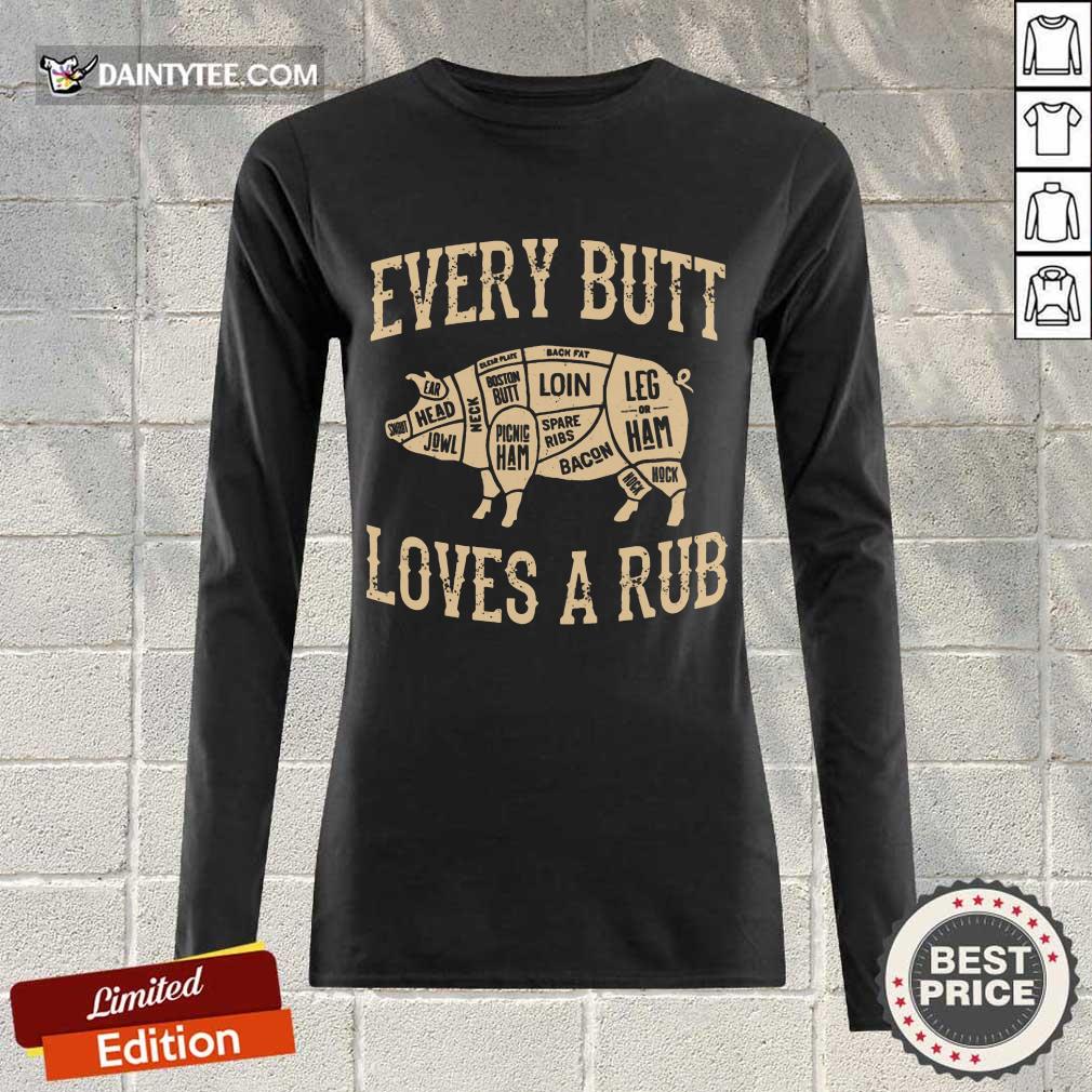 Top Every Butt Loves A Rub BBQ Long-sleeved Top Every Butt Loves A Rub BBQ Long-sleeved