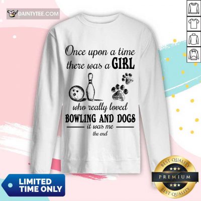 A Girl Who Loved Bowling And Dog Long-sleeved