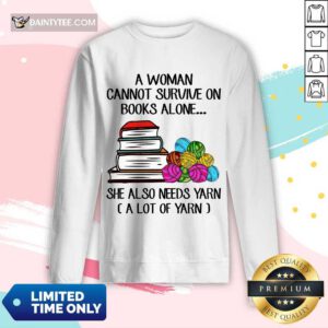 A Woman Cannot Survive On Books Long-sleeved