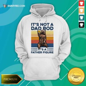 Bear Beer Dad Bod Father Figure Hoodie
