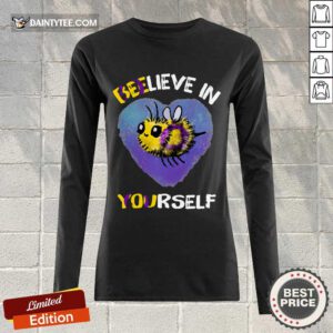 Bee Believe In Yourself Intersex Long-sleeved