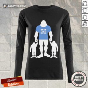 Best Dad Ever Bigfoot Long-sleeved