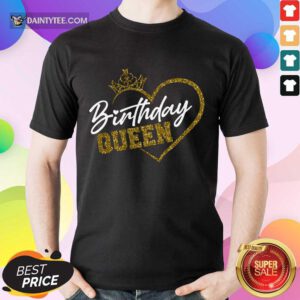 Birthday Queen Heart Shirt