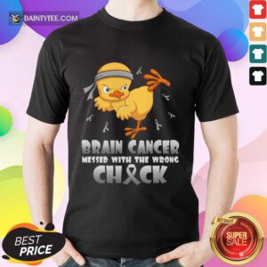 Brain Cancer Messed With The Wrong Check Shirt
