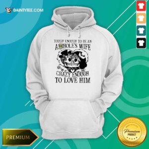 Crazy Enough To Love Him Hoodie