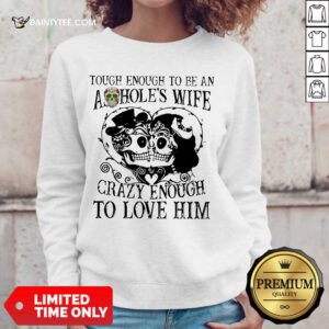 Crazy Enough To Love Him Sweater