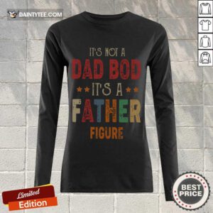 Dad Bod Father Figure Fathers Day Long-sleeved