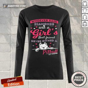 Diamonds Owned A Pitbull Long-sleeved