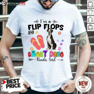 Great Dane Kinda Girl Shirt