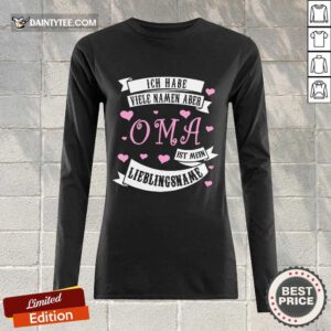 Ich Habe Viele Namen Aber OMA Long-sleeved