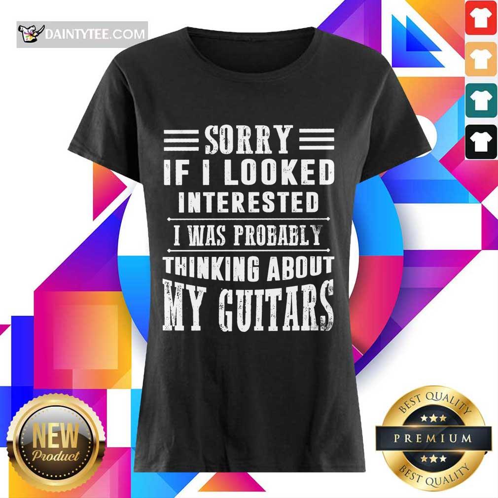 If I Looked My Guitars Ladies Tee If I Looked My Guitars Ladies Tee