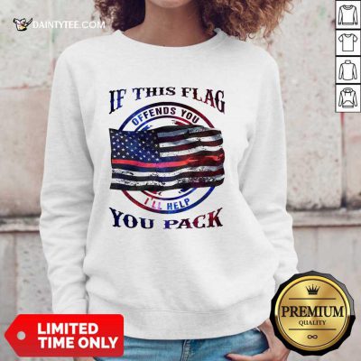 If This Flag I'll Help You Pack Sweater