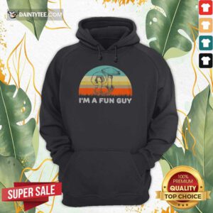 I'm A Fun Guy Vintage Hoodie