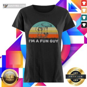 I'm A Fun Guy Vintage Ladies Tee
