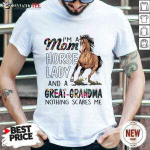 I'm A Mom Horse Lady Great Grandma Shirt