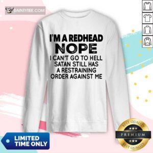 I'm A Redhead Nope Long-sleeved