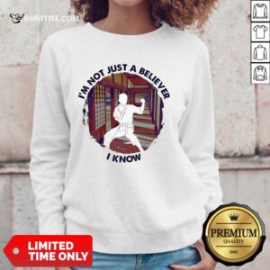 I'm Not Just A Believer Karate Sweater