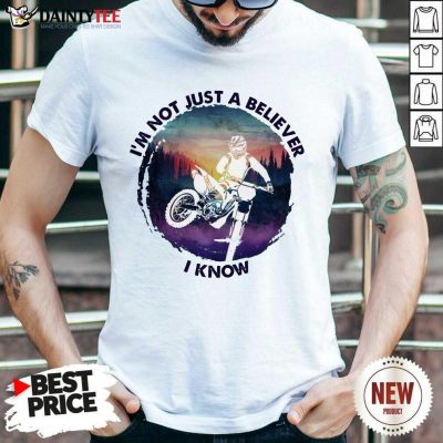 I'm Not Just A Believer Motocross Shirt