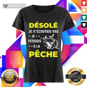 Je Pensais À La Pêche Ladies Tee