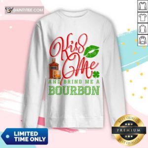 Kiss Me And Bring Me A Bourbon Long-sleeved