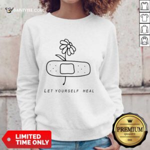 Let Yourself Heal Sweater